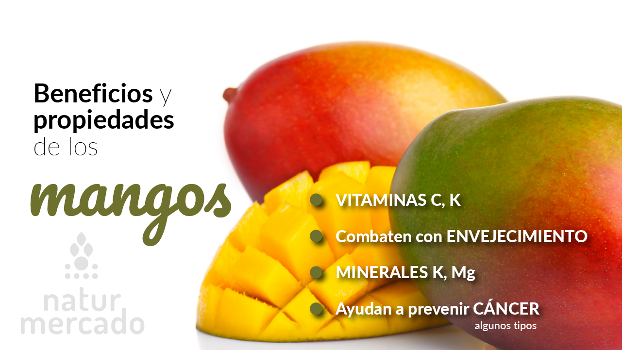 Beneficios y propiedades de los mangos